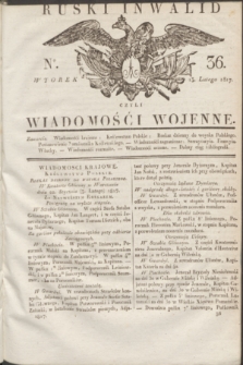 Ruski Inwalid : czyli wiadomości wojenne. 1817, No 36 (13 lutego)