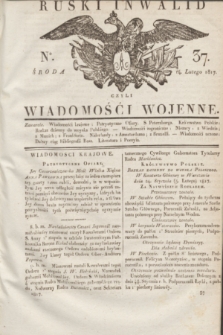 Ruski Inwalid : czyli wiadomości wojenne. 1817, No 37 (14 lutego)