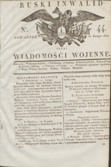 Ruski Inwalid : czyli wiadomości wojenne. 1817, No 44 (22 lutego)