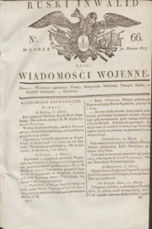 Ruski Inwalid : czyli wiadomości wojenne. 1817, No 66 (20 marca)