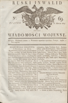 Ruski Inwalid : czyli wiadomości wojenne. 1817, No 69 (23 marca)