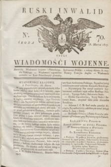 Ruski Inwalid : czyli wiadomości wojenne. 1817, No 70 (28 marca)