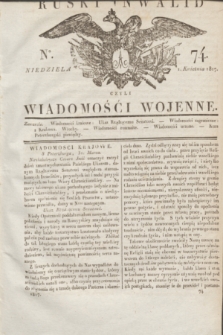Ruski Inwalid : czyli wiadomości wojenne. 1817, No 74 (1 kwietnia)