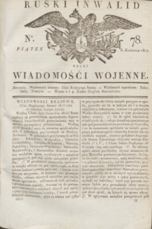 Ruski Inwalid : czyli wiadomości wojenne. 1817, No 78 (6 kwietnia)