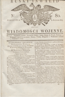 Ruski Inwalid : czyli wiadomości wojenne. 1817, No 80 (8 kwietnia)