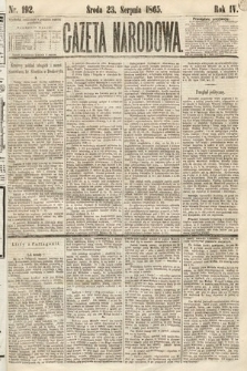 Gazeta Narodowa. 1865, nr 192