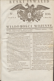 Ruski Inwalid : czyli wiadomości wojenne. 1817, No 100 (2 maja)