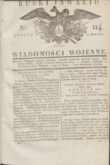 Ruski Inwalid : czyli wiadomości wojenne. 1817, No 114 (19 maia)