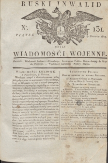 Ruski Inwalid : czyli wiadomości wojenne. 1817, No 131 (8 czerwca)