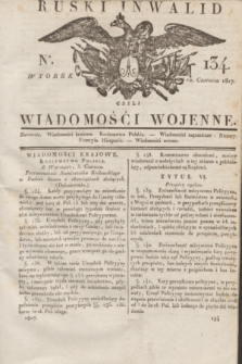 Ruski Inwalid : czyli wiadomości wojenne. 1817, No 134 (12 czerwca)
