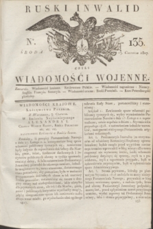 Ruski Inwalid : czyli wiadomości wojenne. 1817, No 135 (13 czerwca)