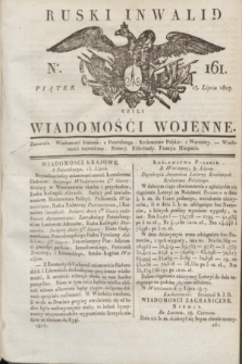 Ruski Inwalid : czyli wiadomości wojenne. 1817, No 161 (13 lipca)