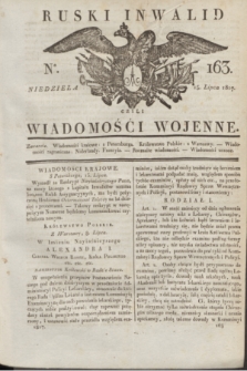 Ruski Inwalid : czyli wiadomości wojenne. 1817, No 163 (15 lipca)