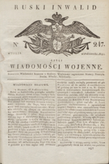 Ruski Inwalid : czyli wiadomości wojenne. 1817, No 247 (23 października)
