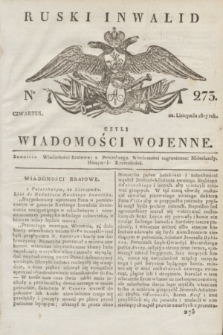 Ruski Inwalid : czyli wiadomości wojenne. 1817, No 273 (22 listopada)