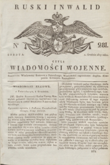 Ruski Inwalid : czyli wiadomości wojenne. 1817, No 281 (1 grudnia)