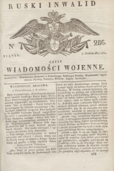 Ruski Inwalid : czyli wiadomości wojenne. 1817, No 286 (7 grudnia)