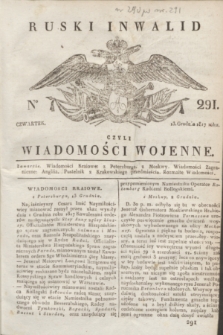 Ruski Inwalid : czyli wiadomości wojenne. 1817, No 291 (13 grudnia)