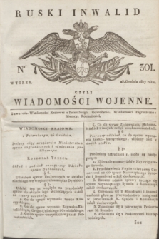 Ruski Inwalid : czyli wiadomości wojenne. 1817, No 301 (25 grudnia)