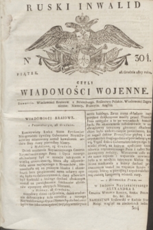 Ruski Inwalid : czyli wiadomości wojenne. 1817, No 304 (28 grudnia)