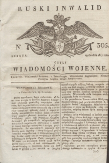 Ruski Inwalid : czyli wiadomości wojenne. 1817, No 305 (29 grudnia)