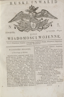 Ruski Inwalid : czyli wiadomości wojenne. 1819, No 7 (9 stycznia)