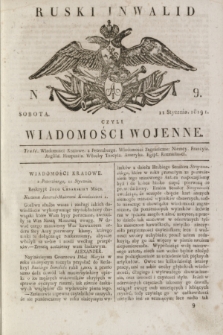 Ruski Inwalid : czyli wiadomości wojenne. 1819, No 9 (11 stycznia)
