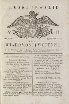 Ruski Inwalid : czyli wiadomości wojenne. 1819, No 14 (17 stycznia)