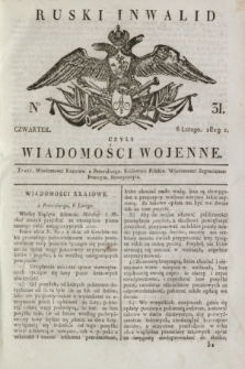Ruski Inwalid : czyli wiadomości wojenne. 1819, No 31 (6 lutego)