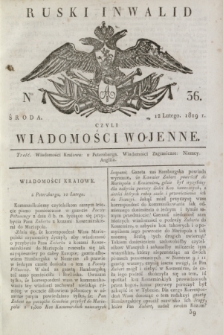 Ruski Inwalid : czyli wiadomości wojenne. 1819, No 36 (12 lutego)