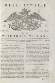 Ruski Inwalid : czyli wiadomości wojenne. 1819, No 45 (22 lutego)