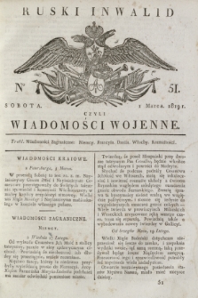 Ruski Inwalid : czyli wiadomości wojenne. 1819, No 51 (1 marca)