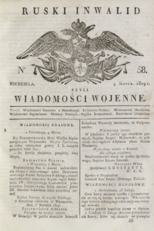 Ruski Inwalid : czyli wiadomości wojenne. 1819, No 58 (9 marca)