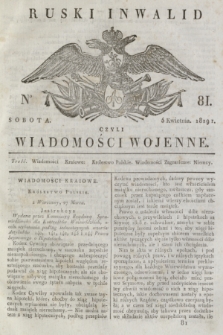 Ruski Inwalid : czyli wiadomości wojenne. 1819, No 81 (5 kwietnia)