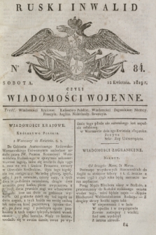 Ruski Inwalid : czyli wiadomości wojenne. 1819, No 84 (12 kwietnia)