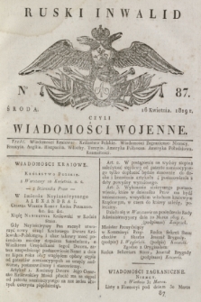 Ruski Inwalid : czyli wiadomości wojenne. 1819, No 87 (16 kwietnia)