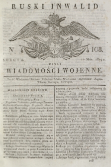 Ruski Inwalid : czyli wiadomości wojenne. 1819, No 108 (10 maja)