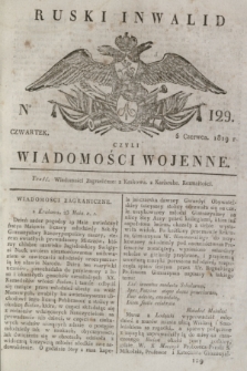 Ruski Inwalid : czyli wiadomości wojenne. 1819, No 129 (5 czerwca)