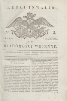 Ruski Inwalid : czyli wiadomości wojenne. 1820, № 3 (7 stycznia)