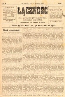 Łączność : pismo poświęcone sprawom politycznym, społecznym i gospodarskim. 1883, nr 4