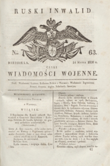 Ruski Inwalid : czyli wiadomości wojenne. 1820, № 63 (14 marca)