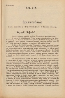 [Kadencja VI, sesja IV, al. 243] Alegata do Sprawozdań Stenograficznych z Czwartej Sesyi Szóstego Peryodu Sejmu Krajowego Królestwa Galicyi i Lodomeryi wraz z Wielkiem Księstwem Krakowskiem z roku 1892/3. Alegat 243