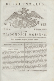 Ruski Inwalid : czyli wiadomości wojenne. 1820, № 183 (4 sierpnia)