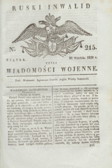 Ruski Inwalid : czyli wiadomości wojenne. 1820, № 215 (10 września)