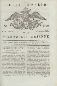 Ruski Inwalid : czyli wiadomości wojenne. 1820, № 262 (4 listopada)