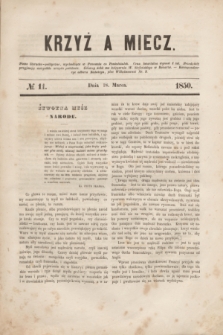 Krzyż a Miecz : pismo literacko-polityczne. 1850, № 11 (18 marca)