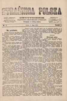 Strażnica Polska : dwutygodnik polityczno-ekonomiczno-społeczny. R.2, nr 3 (8 maja 1880)