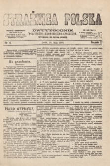 Strażnica Polska : dwutygodnik polityczno-ekonomiczno-społeczny. R.2, nr 4 (22 maja 1880)