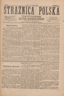 Strażnica Polska : dwutygodnik polityczno-ekonomiczno-społeczny. R.4, nr 21 (10 lutego 1883)