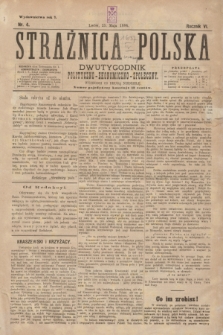 Strażnica Polska : dwutygodnik polityczno-ekonomiczno-społeczny. R.6, nr 4 (25 maja 1884)
